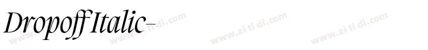 Dropoff Italic字体转换 Dropoff Italic字体转换
